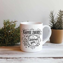 Kaffeetasse „Kaffee zuerst, Entscheidungen...